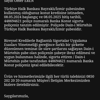 Halkbank'ın Konut Sigorta Poliçemi İptal Etmesini İstiyorum.