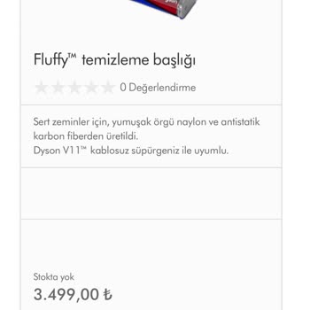 Dyson V11 Ve Bir Çok Modelinde Aksesuar Temin Edilemiyor.