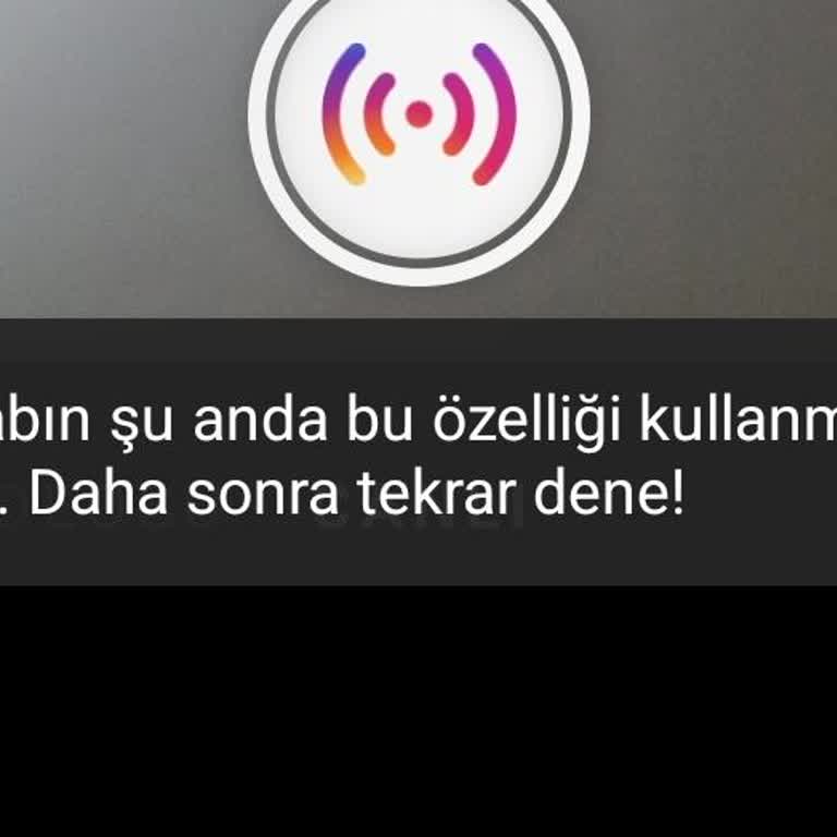 Instagram'da Canlı Yayın Açamıyorum