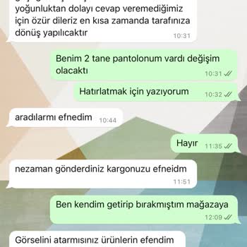 Semih Kurtulmuş Moda 2 Adet Pantolon Değişim İçin 2 Aydır Bekletiyor.