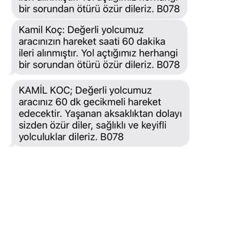 Kamil Koç Gerekçesiz Şekilde Yapılan Sefer Rötarı