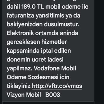 Vodafone Pay İstenmeyen Abonelik Ve İade Talebiyle İlgili Mağduriyet.