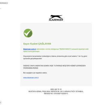 Slazenger Siparişim İade Edildi.