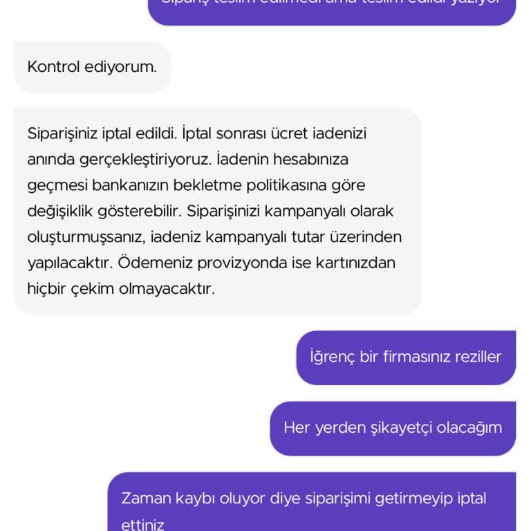 Getir Firmasının Zorla Siparişi İptal Ettirmesi!
