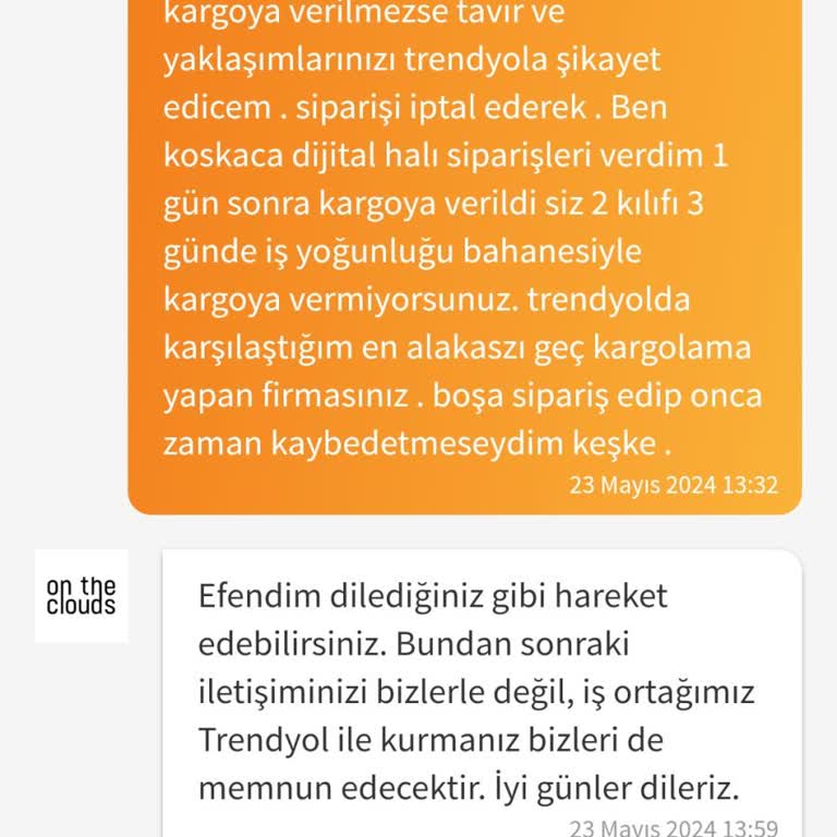 Trendyol On Clouds Firması Müşteriye Kötü Yaklaşım