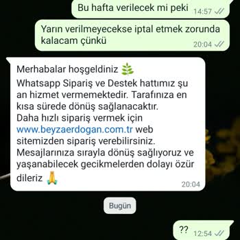 Beyza Erdoğan Siparişiniz Hakkında Dönüş Yapılmıyor İptalde Edemiyorum