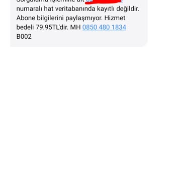 11834 Numara Sorgulama Ücret Tahsil Edeceğini Belirtmeden İşlem Yaptı.