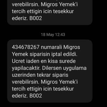 Migros Yemek 1 Saat Sonra Gelen İptaller