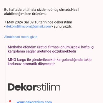 Dekorstilim.com Bir Türlü Gelmeyen Sipariş