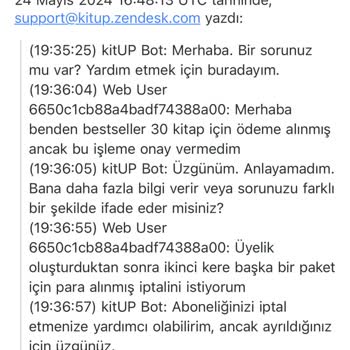 Kitup Uygulaması Fazla Para Çekip Aboneliğimi İptal Etti.