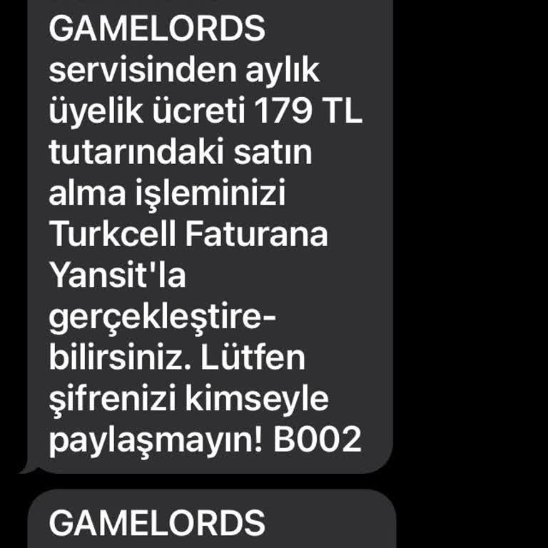 Game Lords Paycell Turkcell Dikkat Fatura İstemeden Her Ay Geliyor