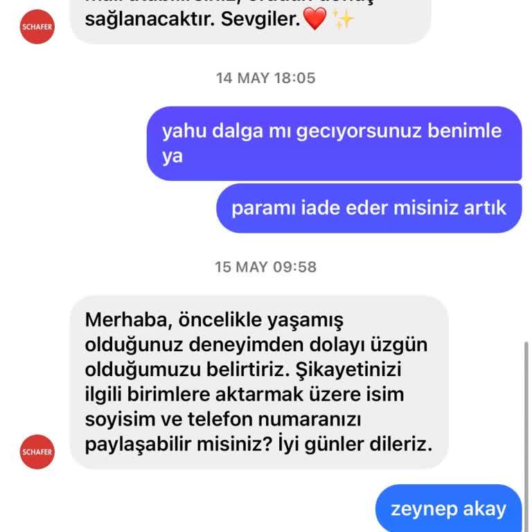 Schafer’dan Yaptığım Alışverişte Ücretimin İadesi