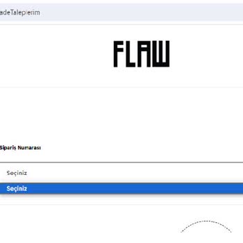 Flaw Wear İade Sorunları Yaşıyorum