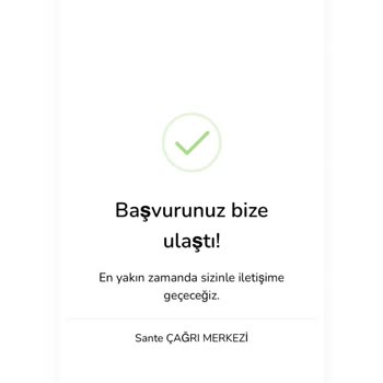 Sante Çağrı Merkezi Güvenmedim Talebim Bu Şekildedir.