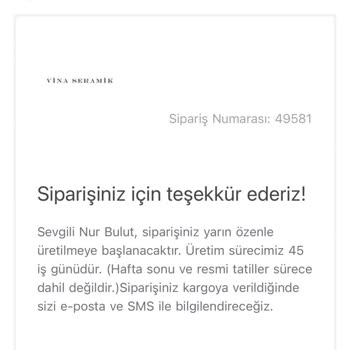 Vina Seramik Siparişlerim 45 İş Günü Geçmesine Rağmen Gelmedi