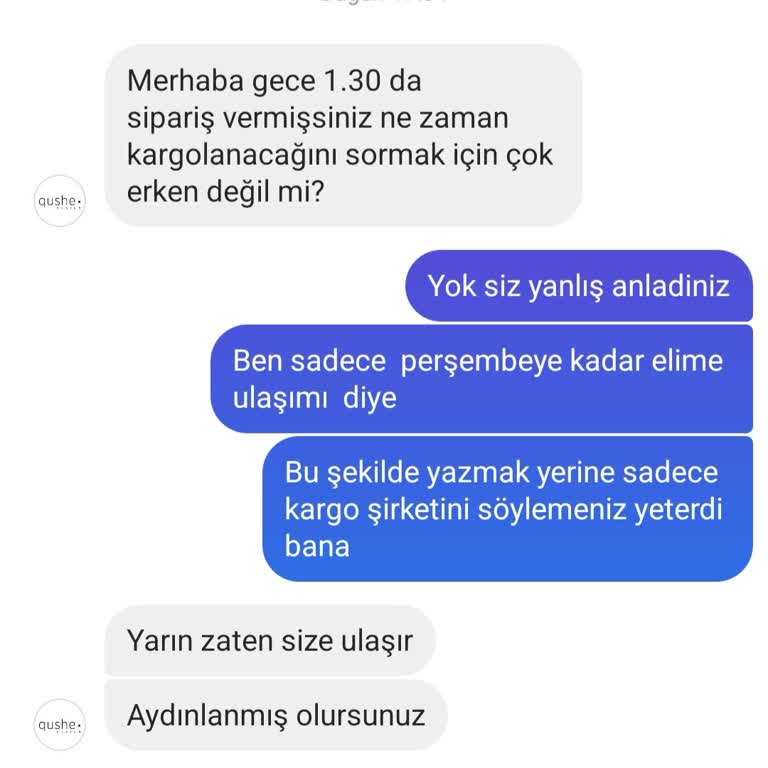 QusheDesign İletişim Şekli Çok Rahatsız Edici