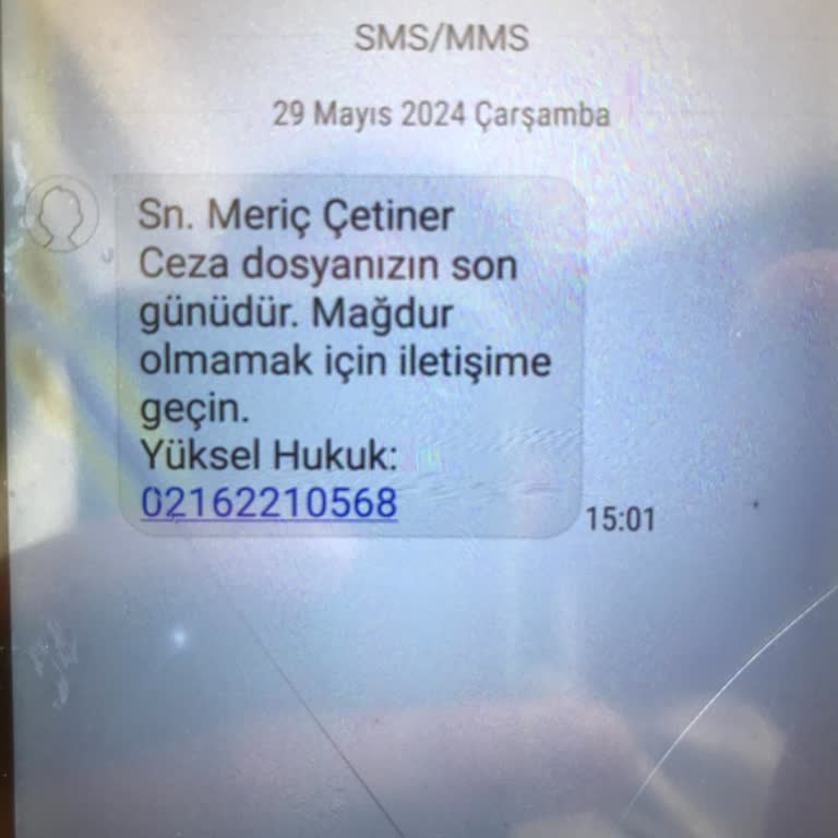 Yüksel Hukuk Tarafından Aldığım Mesaj