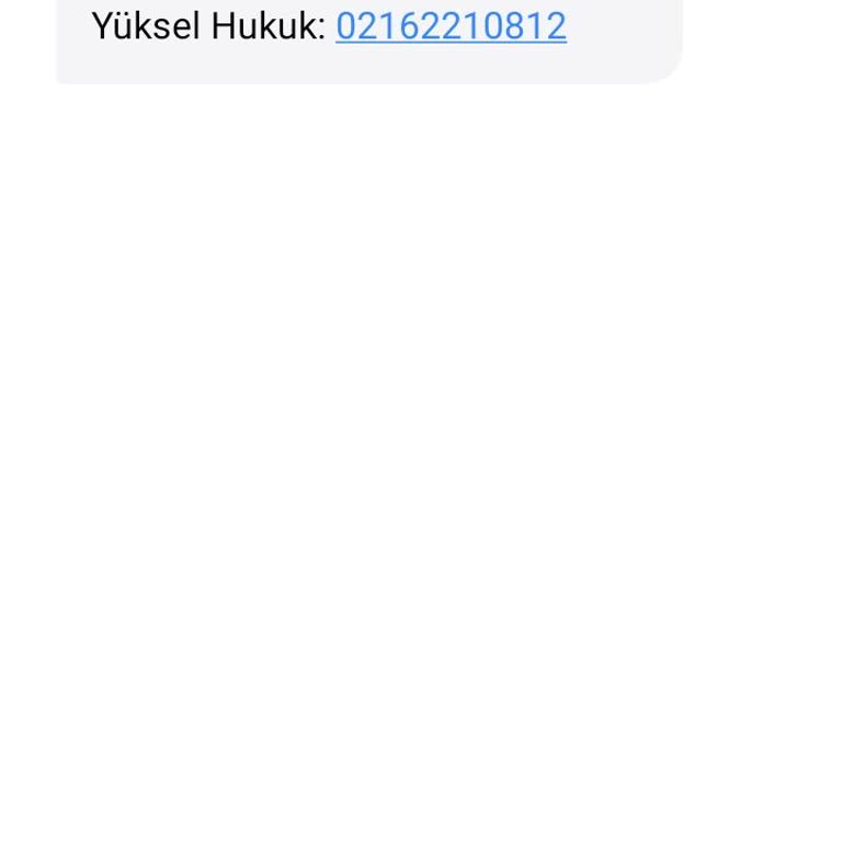 Yüksel Hukuk 02162210812 Adına SMS'i Gönderimi