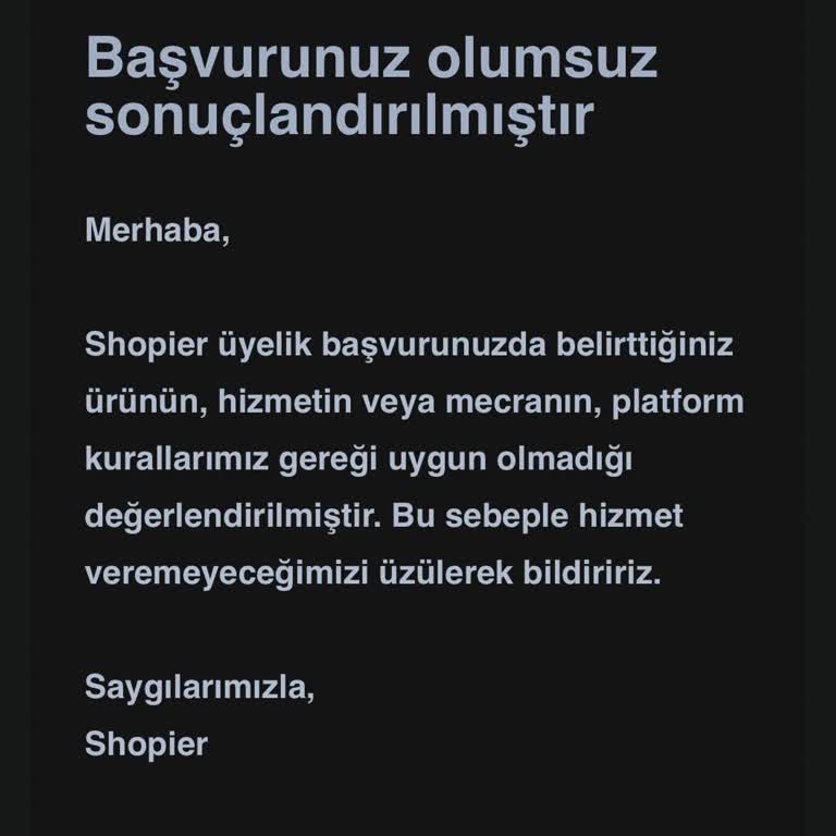 Shopier Başvurum Sebepsizce Reddedildi