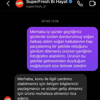 SuperFresh İlgileneceklerini Söyleyip İlgilenmediler