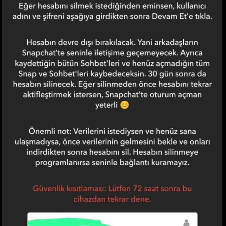 Snapchat Hesaplarımı 3 Aydır Silemiyorum. Güvenlik Yazısı Çıkıyor.