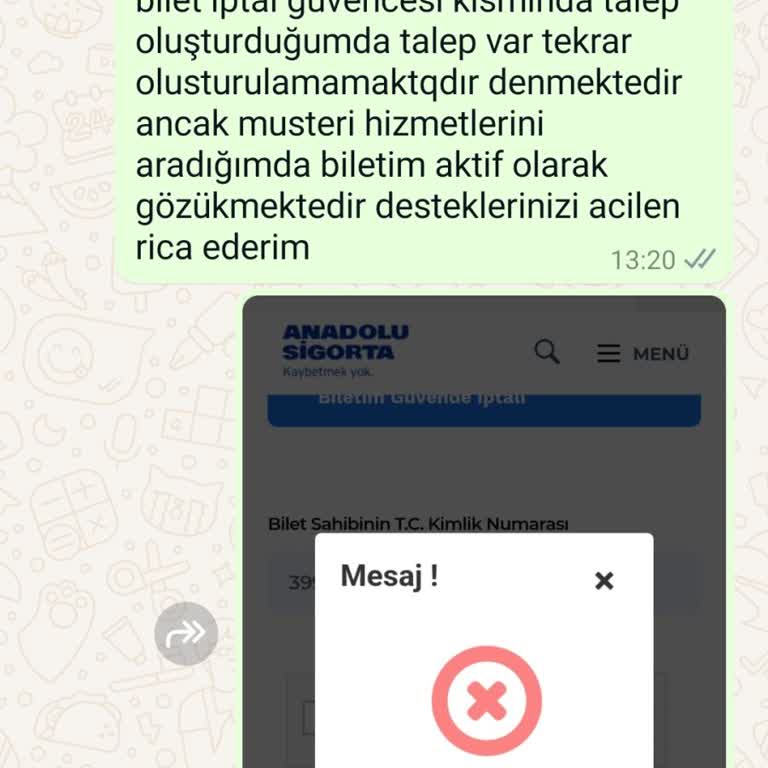 Anadolu Sigorta İptal Edilen Biletlerin Ücretini Alamamaktayım