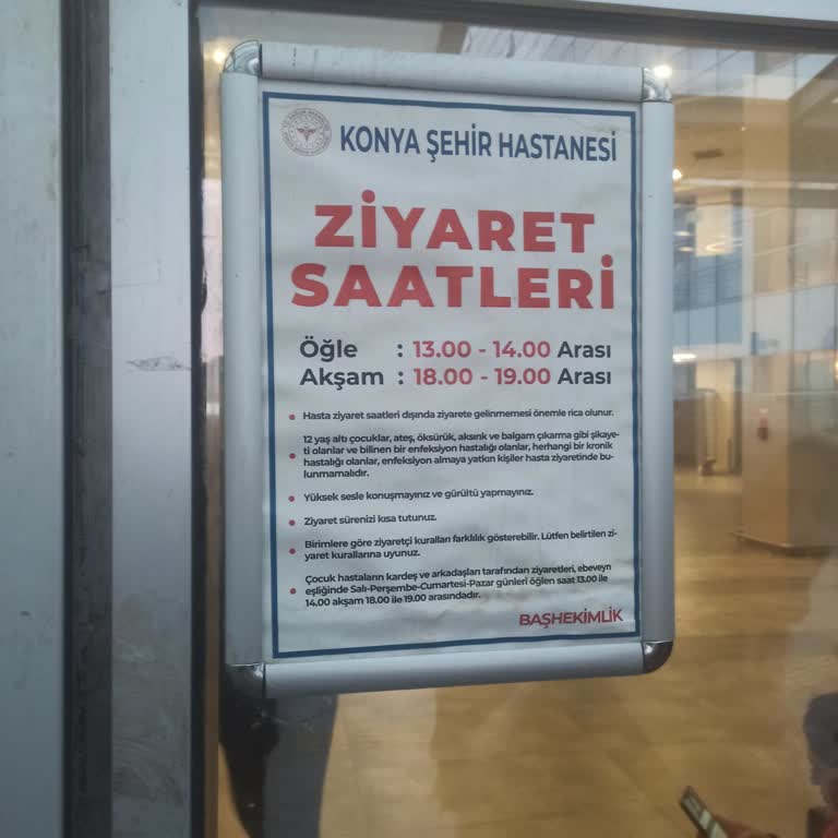 Konya Şehir Hastanesi Ziyaret Saatleri Çok Saçma