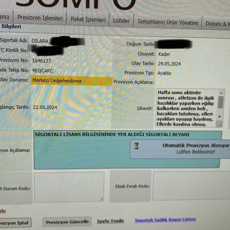 Sompo Sigorta Provizyon Vermemesi