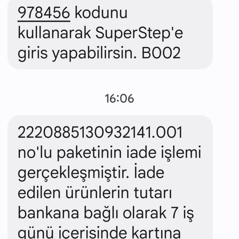 SuperStep İade Konusunda Mağduriyet