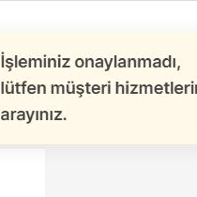 Hepsiburada Ödeme Ekranında İşleminiz Onaylanmadı Hatası Alıyorum