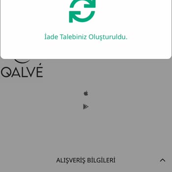 Qalve İade Hakkımın Engellenmesi Ve Yanıltıcı Bilgilendirme