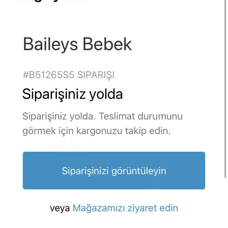 Bailey Bebek Sipariş Verdiğim Ürün Gönderilmiyor!