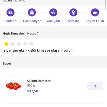 Getir Büyük Eksik Sipariş Ve Ulaşılamayan Müşteri Hizmetleri