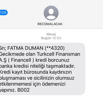 Recom Alacak Yönetimi Recomalacak, Financell, Şahsıma Ait Olmayan Kredi
