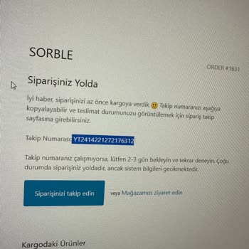SORBLE Kargom Gelmedi, Dönüş Alamıyorum.
