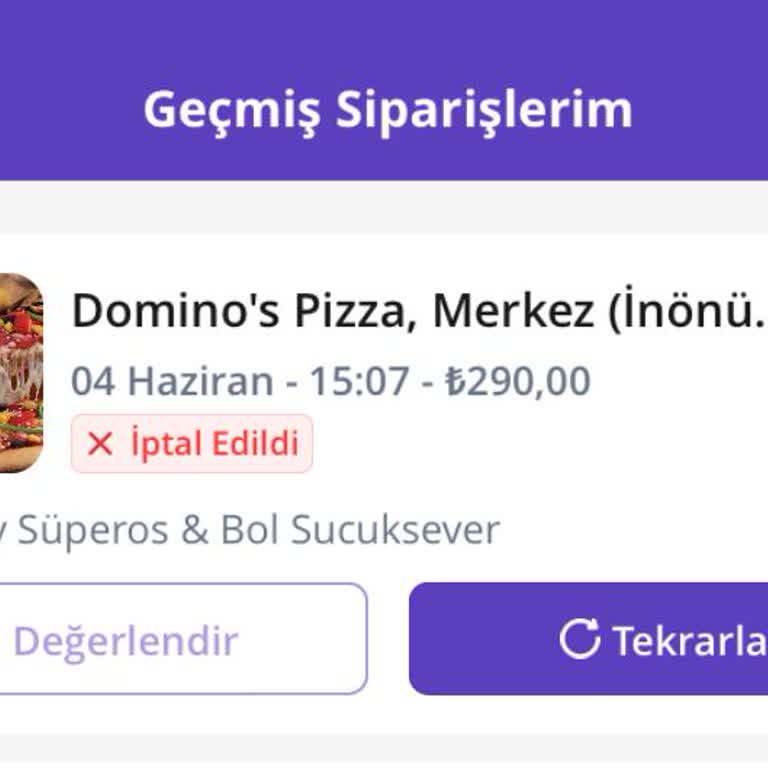 Erzincan Domino's Sipariş İptali