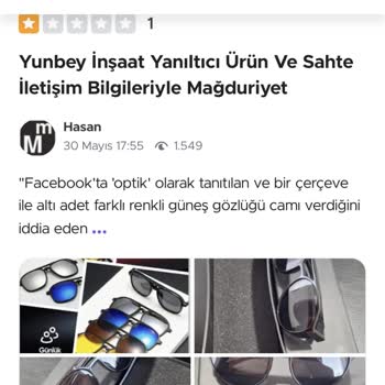 Yunbey İnşaat Yanıltıcı Ürün Ve Eksik Parçalarla Karşılaştım