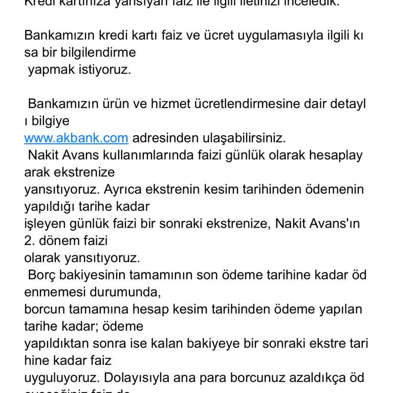 Akbank Haksız Faiz Alıyor. Akbank Hesaplarımı Kapatacağım.