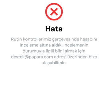 Papara Hesap İncelemesi Ve Hesabın Aktif Olmaması