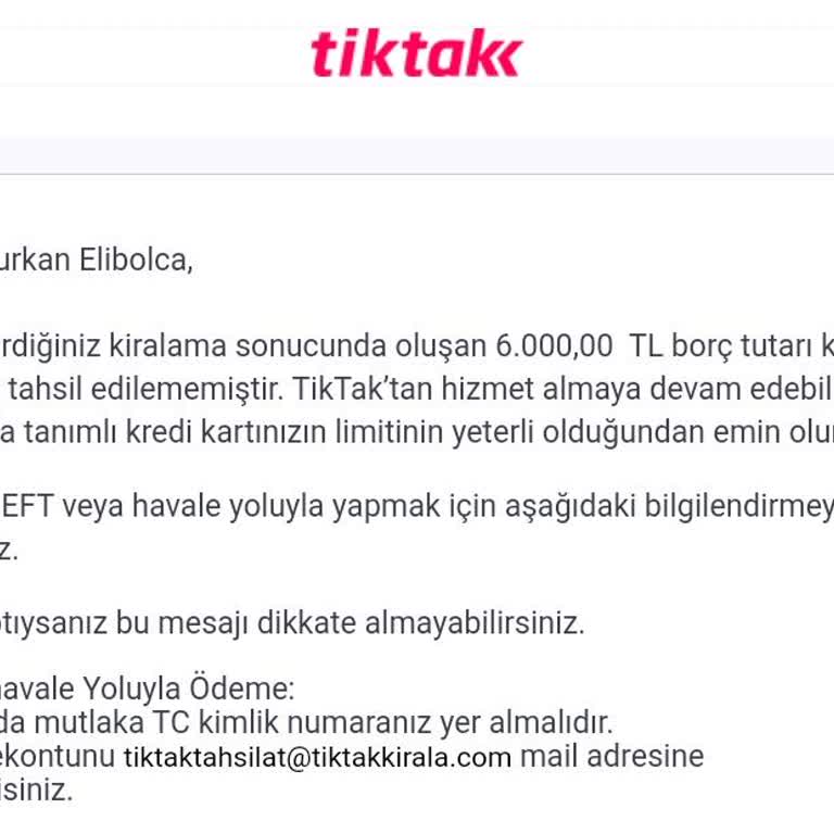 TikTak Kirala Haksız 6.000 Tl