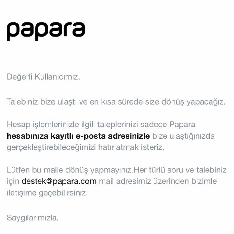 Papara Hesabımın Açılmasını Ya Da Tutarın Tarafıma İade Edilmesini İstiyorum!