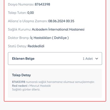 Allianz Sigorta Risk İncelemesi Deyip, Acil Yatışımı Karşılamıyor.