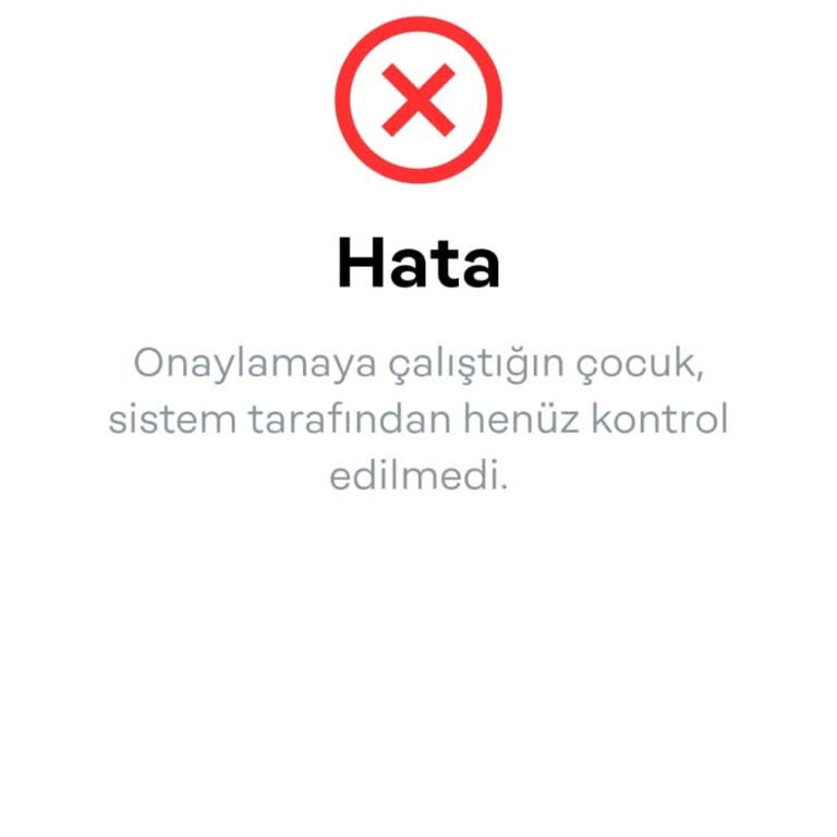 Papara Onaylamaya Çalıştığınız Çocuk Sistem Tarafından Onaylanmadı Diyor