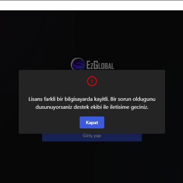 EzGlobal ''Lisans Farklı Bir Bir Bilgisayarda Kayıtlı'' Hatası!