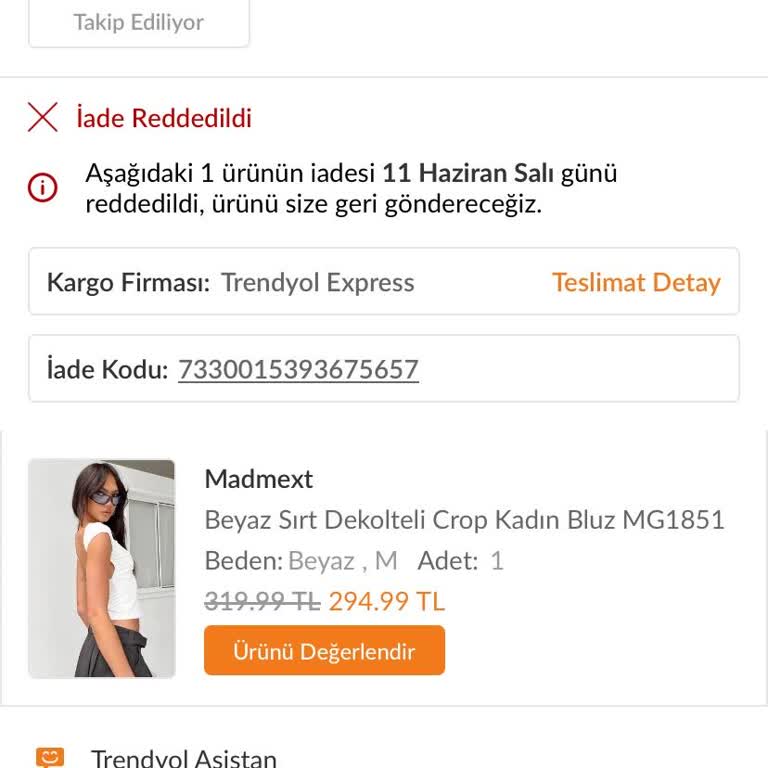Trendyol Madmext İade Ettiğim Ürünü Kullanılmış Gerekçesi İle İade Etmedi