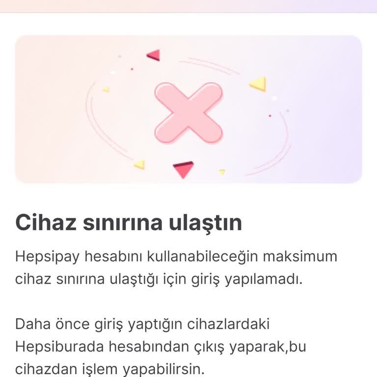 Hepsipay Cihaz Sınırına Ulaştınız