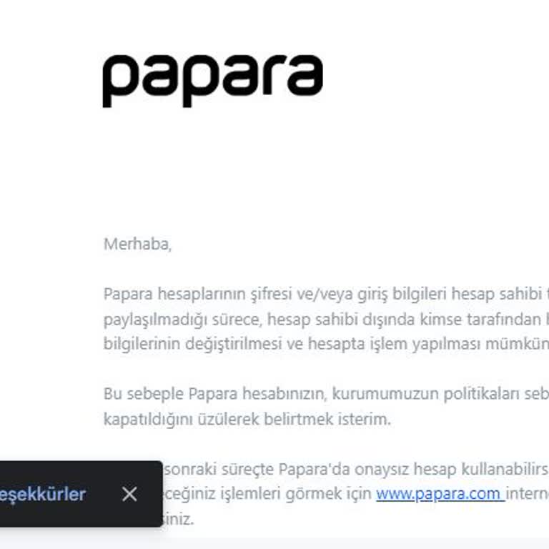 Papara Hesabım Kapatıldı Hesap Hareketleri Yollamıyorlar