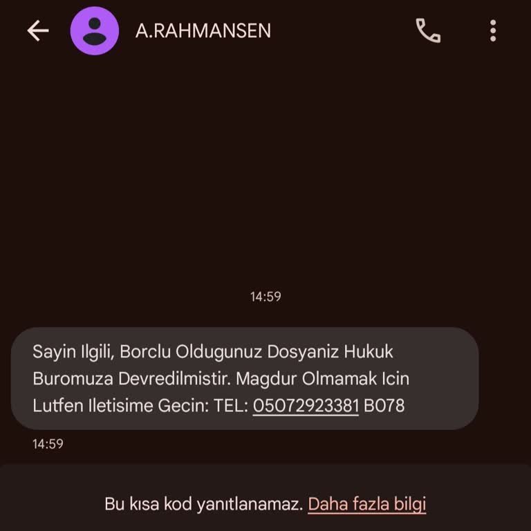 A. Rahmansen (SMS) Borçlu Olduğunuz Dosyanız Hukuk Büromuza Devredilmiştir