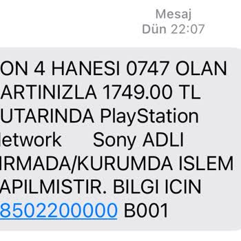PlayStation Bilgim Dışında Hesabımdan 1749 TL Para Çekti.