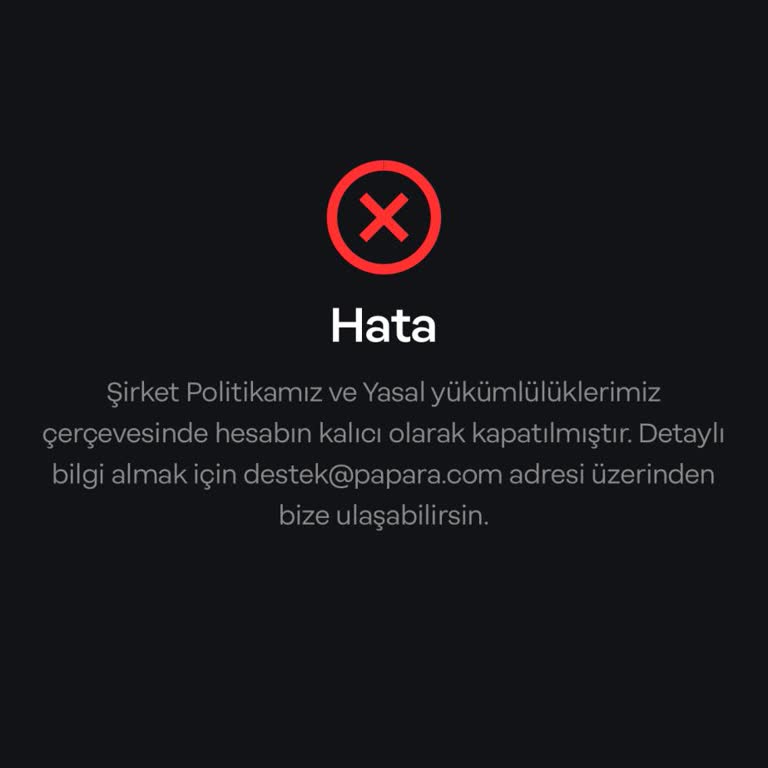 Papara Hesabım Kalıcı Olarak Kapandı!